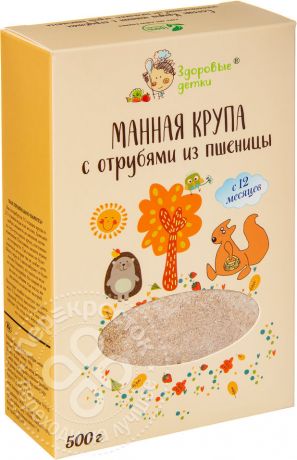 Крупа Здоровые детки Манная с отрубями из пшеницы 500г