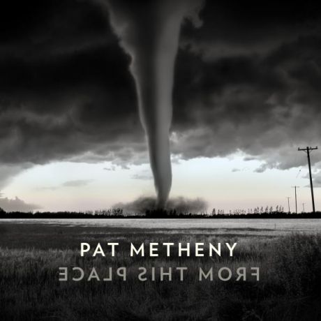 Pat Metheny Pat Metheny - From This Place (2 LP)