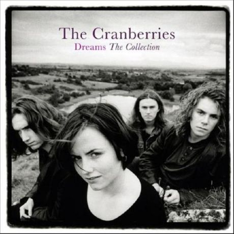 Cranberries CranberriesThe - Dreams: The Collection