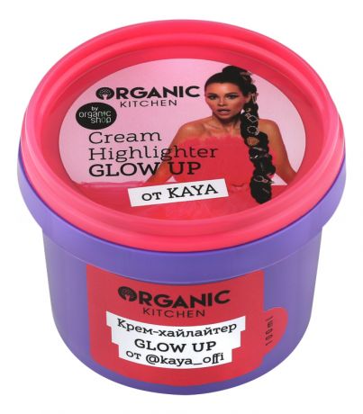 Крем-хайлайтер для лица Organic Kitchen Glow Up от Kaya 100мл