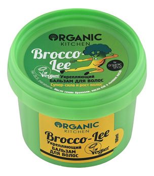 Укрепляющий бальзам для волос Organic Kitchen Brocco-Lee 100мл