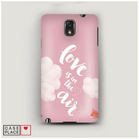 Чехол Пластиковый Samsung Galaxy Note 3 Love in the air 3