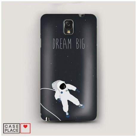 Чехол Пластиковый Samsung Galaxy Note 3 Dream big открытый космос