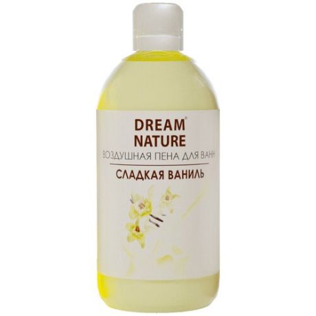 Dream Nature Пена для ванн Воздушная с ароматом ванили, 1 л