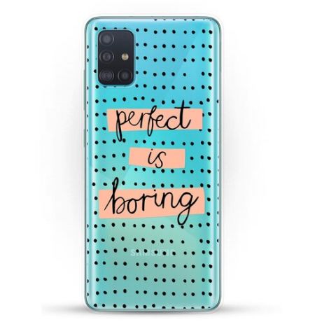 Силиконовый чехол Boring Perfect на Samsung Galaxy A51