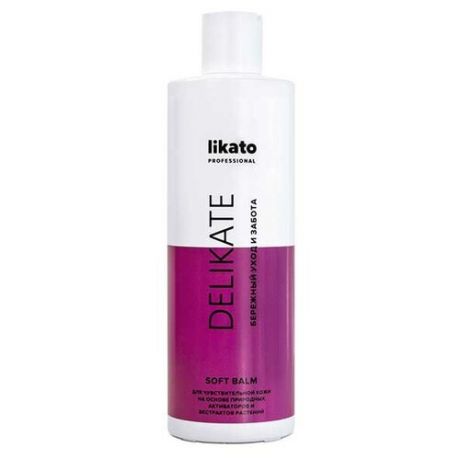Likato Professional бальзам для волос Soft Delikate Бережный уход и забота, 250 мл