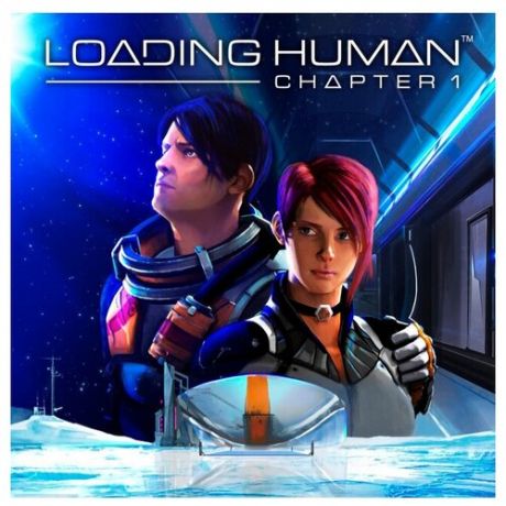 Игра для PlayStation 4 Loading Human: Chapter 1, английский язык