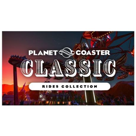 Planet Coaster: Classic Rides Collection (PC)