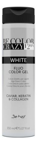 Люминесцентный гель-краситель для волос прямого действия Be Color Crazy 12 Minute 150мл: White