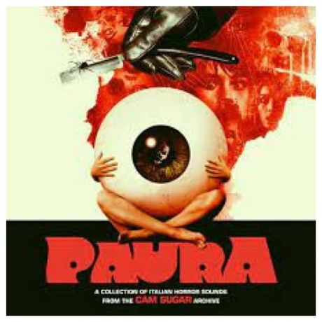 Саундтрек Саундтрек - Paura: A Collection Of Italian Horror Sounds (2 LP)
