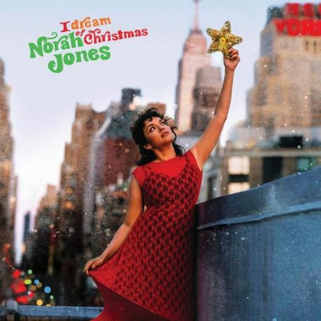 Norah Jones Norah Jones - I Dream Of Christmas