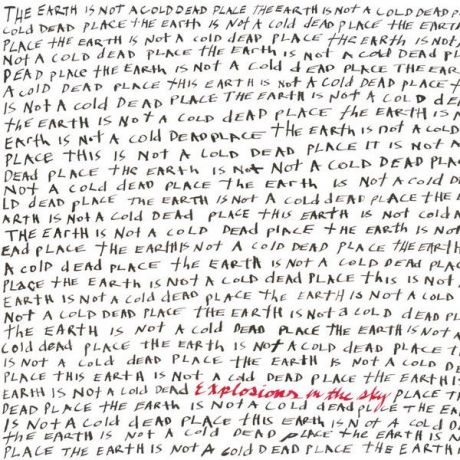 Explosions In The Sky Explosions In The Sky - The Earth Is Not A Cold Dead Place (2 LP)