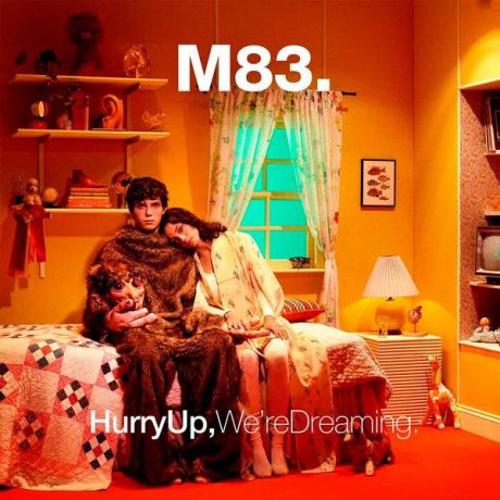 M83 M83 - Hurry Up, We