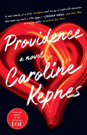 Кепнес Кэролайн Providence. A Novel