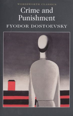 Dostoyevsky Fyodor, Достоевский Федор Михайлович Crime and Punishment