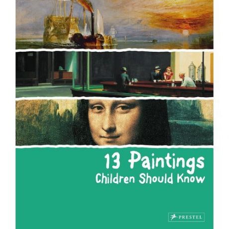 Angela Wenzel. 13 Paintings Children Should Know