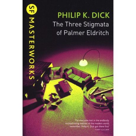 Philip K. Dick. The Three Stigmata of Palmer Eldritch