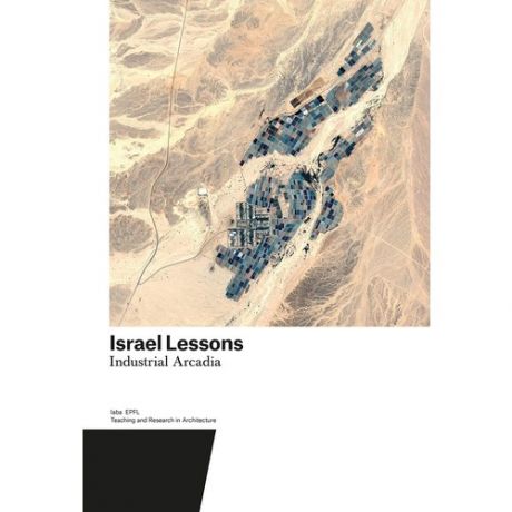 Harry Gugger. Israel Lessons