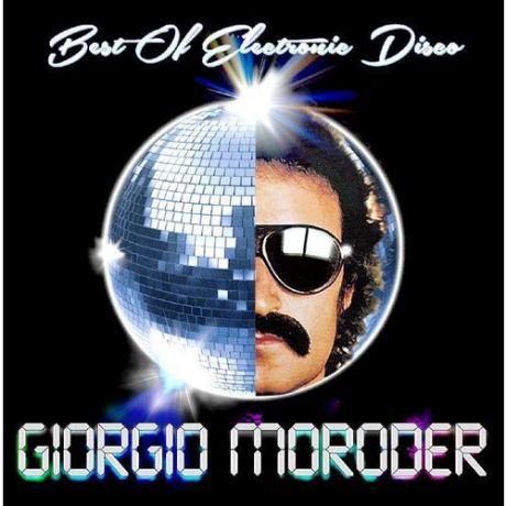 Виниловая пластинка Giorgio Moroder – Best Of Electronic Disco 2LP