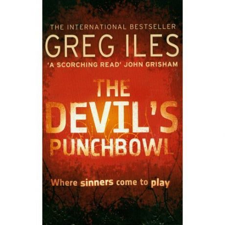 Greg Iles. The Devil