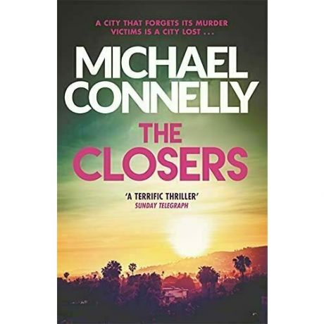 Michael Connelly. The Closers
