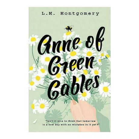 Lucy Maud Montgomery. Anne of Green Gables