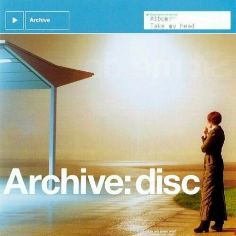 Виниловая пластинка Archive – Take My Head LP