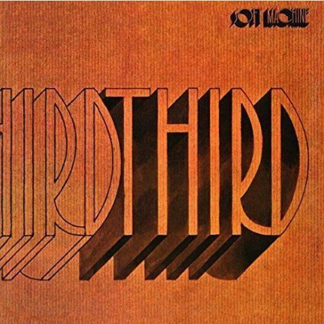 Виниловая пластинка Soft Machine – Third 2LP